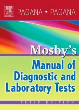 Mosby's Manual of Diagnostic and Laboratory Tests 3rd 9780323039031 Front Cover