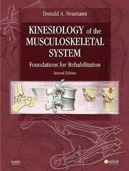 Kinesiology of the Musculoskeletal System Foundations for Rehabilitation 2nd 9780323039895 Front Cover