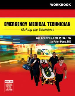 Emergency Medical Technician: Making the Difference Student Workbook