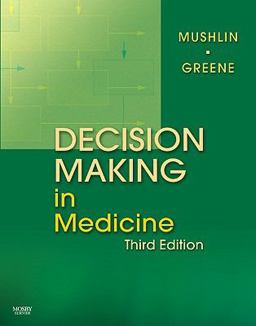 Decision Making in Medicine An Algorithmic Approach 3rd 9780323041072 Front Cover