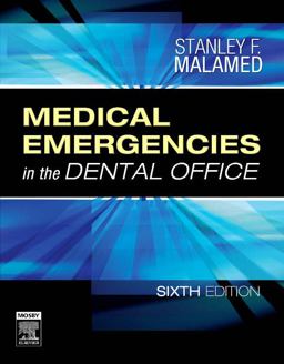 Medical Emergencies in the Dental Office 6th 9780323042352 Front Cover