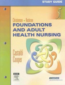 Foundations and Adult Health Nursing