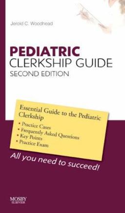 Pediatric Clerkship Guide 2nd 9780323043335 Front Cover