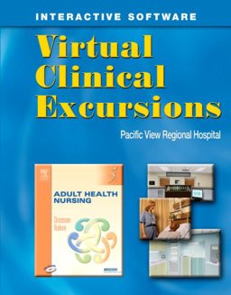 Virtual Clinical Excursions 3. 0 for Adult Health Nursing