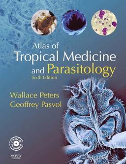 Atlas of Tropical Medicine and Parasitology Text with CD-ROM 6th 9780323043649 Front Cover