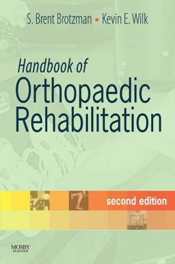 Handbook of Orthopaedic Rehabilitation 2nd 9780323044059 Front Cover