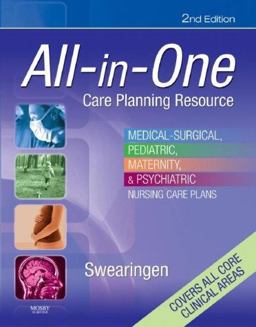 All-in-One Care Planning Resource Medical-Surgical, Pediatric, Maternity, and Psychiatric Nursing Care Plans 2nd 9780323044165 Front Cover