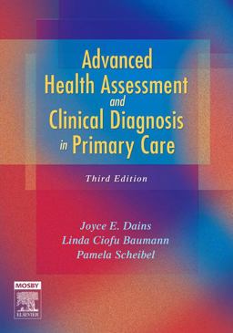 Advanced Health Assessment and Clinical Diagnosis in Primary Care 3rd 9780323044288 Front Cover