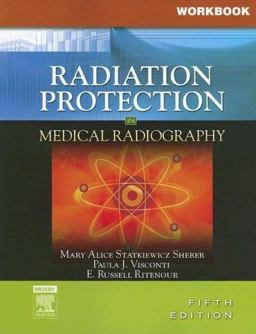 Workbook for Radiation Protection in Medical Radiography