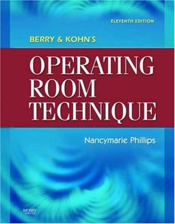 Berry and Kohn's Operating Room Technique 11th 9780323044837 Front Cover