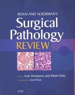 Rosai and Ackerman's Surgical Pathology Review  9780323044998 Front Cover