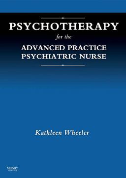 Psychotherapy for the Advanced Practice Psychiatric Nurse  9780323045223 Front Cover