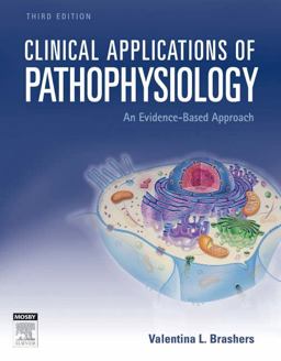 Clinical Applications of Pathophysiology An Evidence-Based Approach 3rd 9780323045308 Front Cover