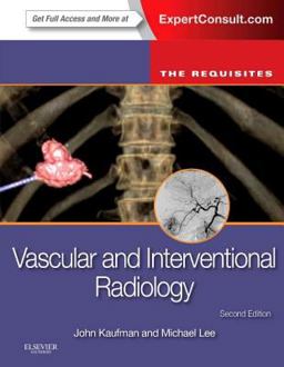 Vascular and Interventional Radiology: the Requisites 2nd 9780323045841 Front Cover
