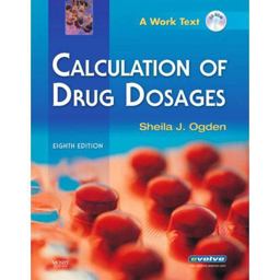 Calculation of Drug Dosages 8th 9780323045889 Front Cover
