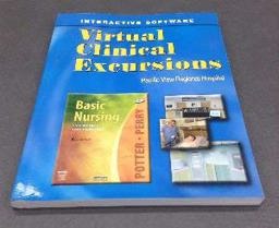 Virtual Clinical Excursions 3. 0 for Basic Nursing Virtual Clinical Excursions 3. 0 for Basic Nursing