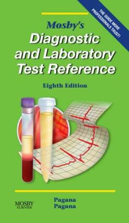 Mosby's Diagnostic and Laboratory Test Reference 8th 9780323046343 Front Cover