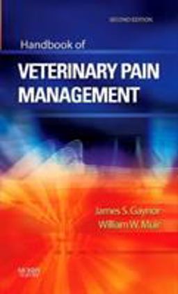 Handbook of Veterinary Pain Management Handbook of Veterinary Pain Management
