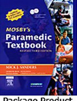 Mosby's Paramedic Textbook and Workbook Package - Revised Reprint Mosby's Paramedic Textbook and Workbook Package - Revised Reprint