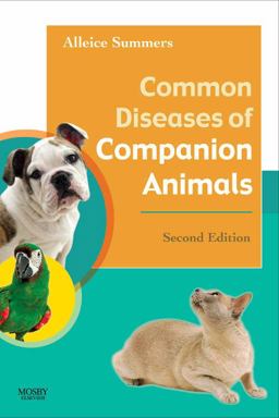 Common Diseases of Companion Animals 2nd 9780323047401 Front Cover