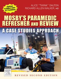 Mosby's Paramedic Refresher and Review A Case Studies Approach 2nd 9780323047524 Front Cover