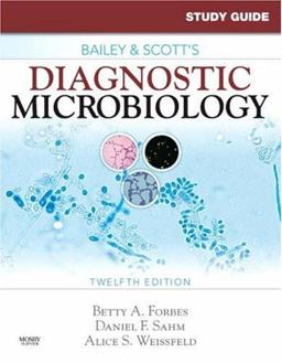 Study Guide for Bailey and Scott's Diagnostic Microbiology 12th 9780323047807 Front Cover