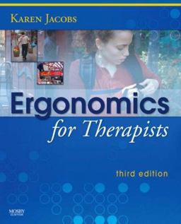 Ergonomics for Therapists 3rd 9780323048538 Front Cover
