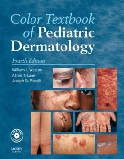 Color Textbook of Pediatric Dermatology 4th 9780323049092 Front Cover