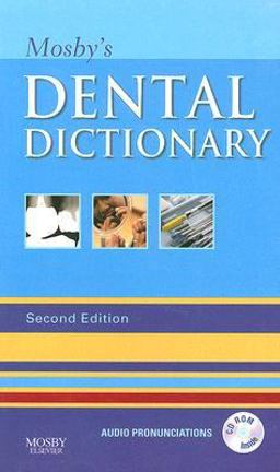 Mosby's Dental Dictionary 2nd 9780323049634 Front Cover