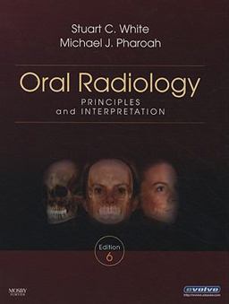 Oral Radiology Principles and Interpretation 6th 9780323049832 Front Cover