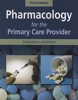 Pharmacology for the Primary Care Provider 3rd 9780323051316 Front Cover