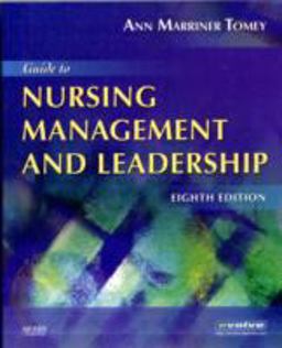 Guide to Nursing Management and Leadership 8th 9780323052382 Front Cover