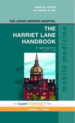 Harriet Lane Handbook A Manual for Pediatric House Officers 18th 9780323053037 Front Cover