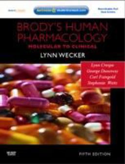 Brody's Human Pharmacology With STUDENT CONSULT Online Access 5th 9780323053747 Front Cover