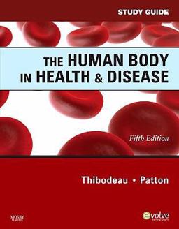 Study Guide for the Human Body in Health and Disease