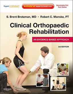 Clinical Orthopaedic Rehabilitation An Evidence-Based Approach 3rd 9780323055901 Front Cover