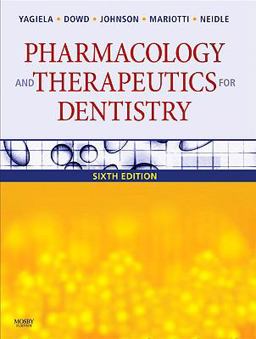 Pharmacology and Therapeutics for Dentistry 6th 9780323055932 Front Cover