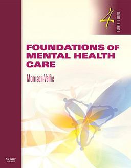 Foundations of Mental Health Care 4th 9780323056441 Front Cover