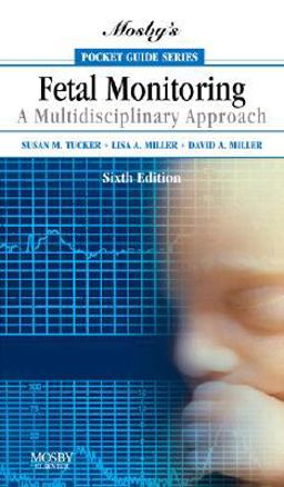 Mosby's Pocket Guide to Fetal Monitoring A Multidisciplinary Approach 6th 9780323056700 Front Cover