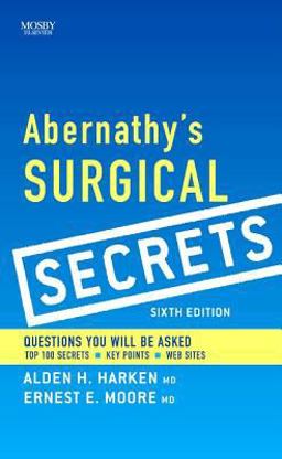 Abernathy's Surgical Secrets 6th 9780323057110 Front Cover