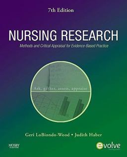 Nursing Research Methods and Critical Appraisal for Evidence-Based Practice 7th 9780323057431 Front Cover