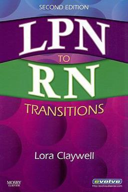 LPN to RN Transitions 2nd 9780323058797 Front Cover