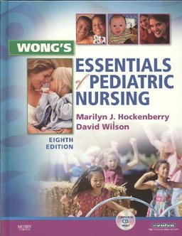 Wong's Essentials of Pediatric Nursing