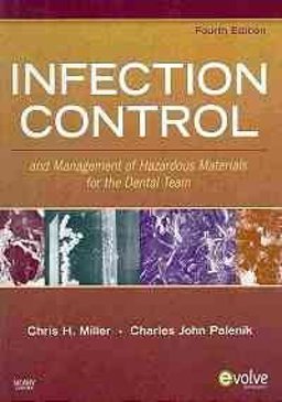Infection Control and Management of Hazardous Materials for the Dental Team 4th 9780323066433 Front Cover