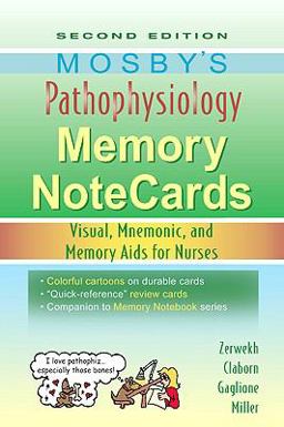 Mosby's Pathophysiology Memory NoteCards Visual, Mnemonic, and Memory Aids for Nurses 2nd 9780323067478 Front Cover