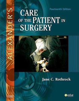 Alexander's Care of the Patient in Surgery 14th 9780323069168 Front Cover