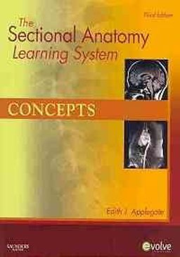 Mosby's Radiography Online - Sectional Anatomy and the Sectional Anatomy Learning System 3rd 9780323071208 Front Cover