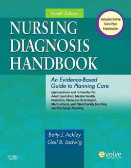 Nursing Diagnosis Handbook An Evidence-Based Guide to Planning Care 9th 9780323071505 Front Cover