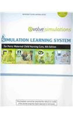Simulation Learning System for Perry: Maternal Child Nursing Care (User Guide and Access Code)