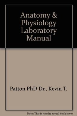 Anatomy and Physiology Laboratory Manual